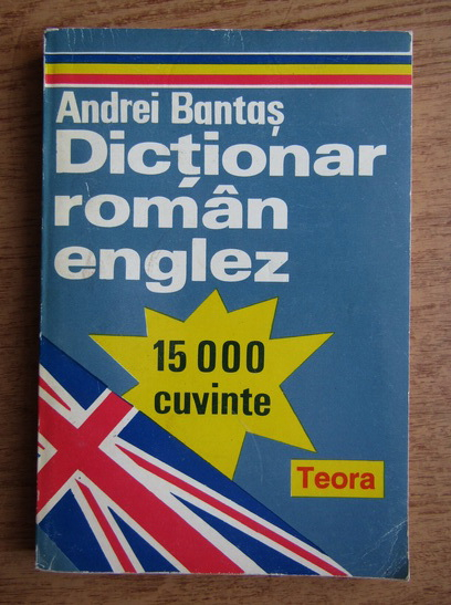 Anticariat: Andrei Bantas - Dictionar roman-englez, 15000 cuvinte