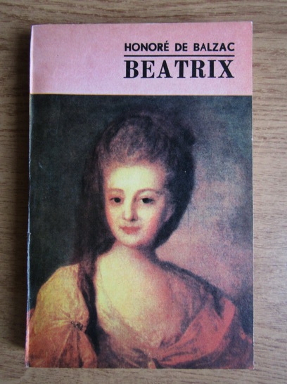 Anticariat: Honore de Balzac - Beatrix