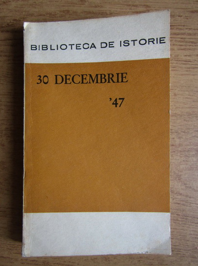Anticariat: Stefan Lache - 30 decembrie '47