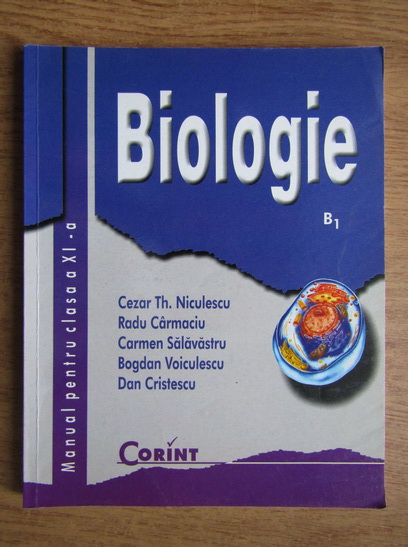 Risipi Condensa Distruge  C. Th. Niculescu, R. Carmaciu - Biologie. Manual pentru clasa a XI-a -  Cumpără