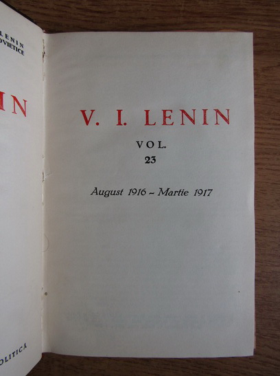 Vladimir Ilici Lenin - Opere (volumul 23)