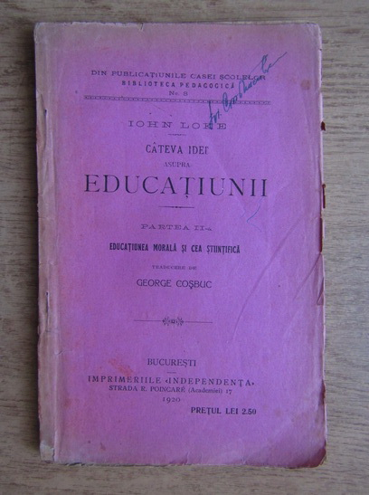 Anticariat: Iohn Loke - Cateva idei asupra Educatiunii (1920)