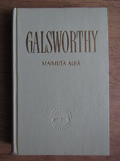 Anticariat: John Galsworthy - Maimuta alba