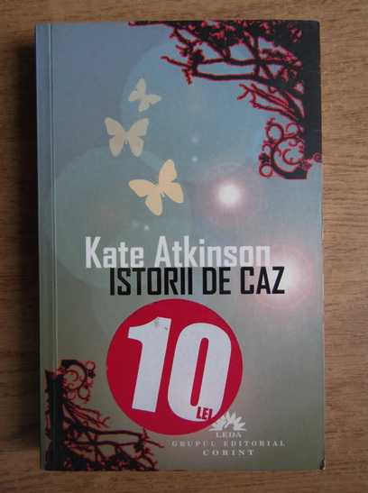 Anticariat: Kate Atkinson - Istorii de caz