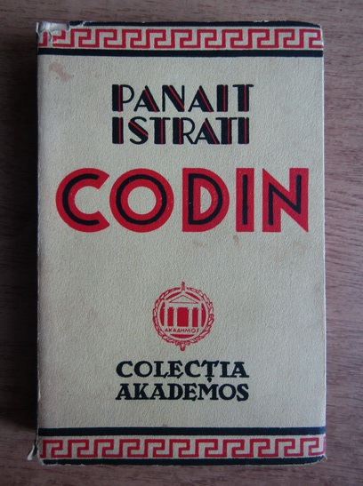 Anticariat: Panait Istrati - Codin (1935)