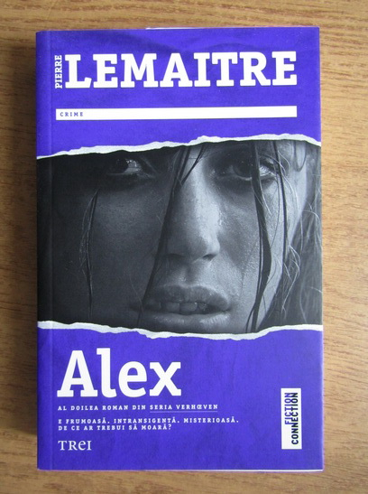 Anticariat: Pierre Lemaitre - Alex