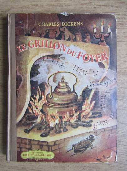 Anticariat: Charles Dickens - Le grillon du foyer (1946)