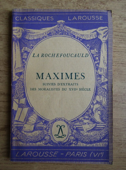 Anticariat: Francois de la Rochefoucauld - Maximes (1934)