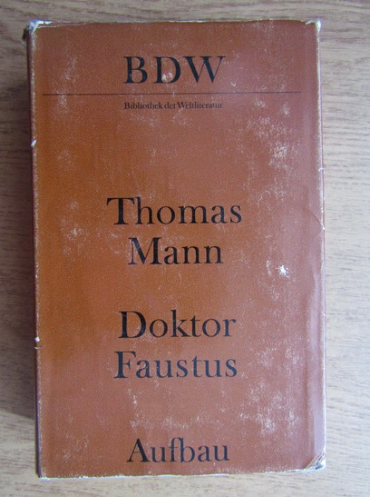 Anticariat: Thomas Mann - Doktor Faustus