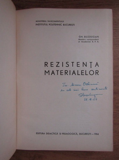 Anticariat: Gheorghe Buzdugan - Rezistenta materialelor (cu autograful autorului)