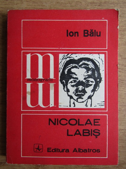 Anticariat: Ion Balu - Nicolae Labis