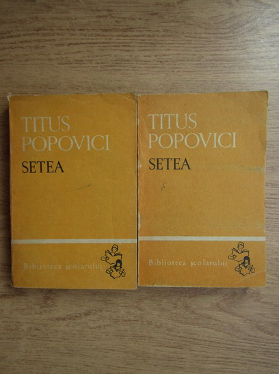 Anticariat: Titus Popovici - Setea (2 volume)