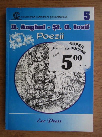 Anticariat: D. Anghel, St. O. Iosif - Poezii