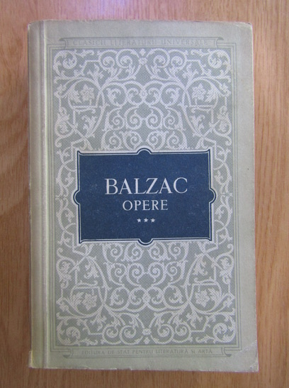 Anticariat: Balzac - Opere (volumul 3)