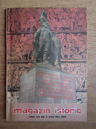 Anticariat: Magazin istoric, Anul XIX, Nr. 5 (218), mai 1985