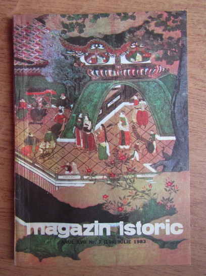 Anticariat: Magazin istoric, Anul XVII, Nr. 7 (196), iulie 1983