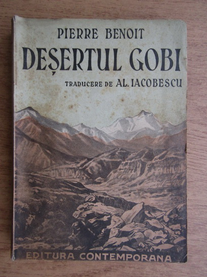 Anticariat: Pierre Benoit - Desertul Gobi (1945)