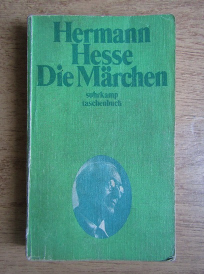 Anticariat: Hermann Hesse - Die Marchen