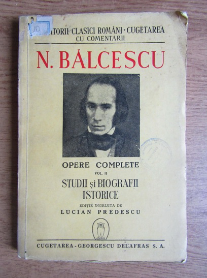 Anticariat: Nicolae Balcescu - Opere Complete (volumul 2) (1944)