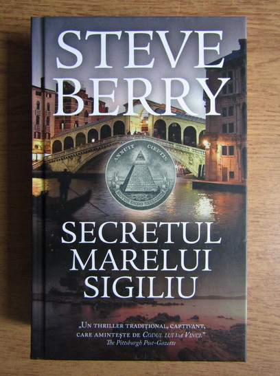 Anticariat: Steve Berry - Secretul marelui sigiliu