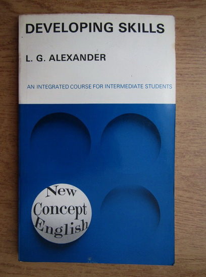 Anticariat: L. G. Alexander - Developing skills