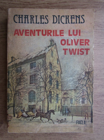 Anticariat: Charles Dickens - Aventurile lui Oliver Twist