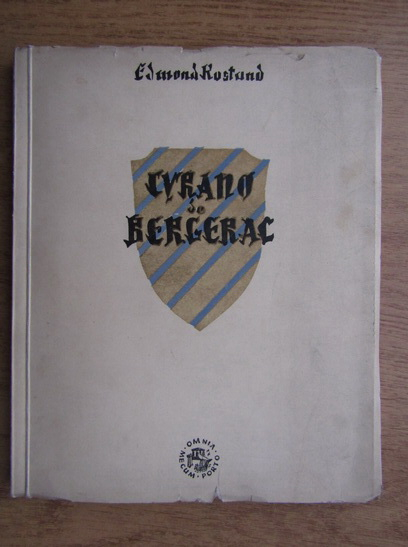 Anticariat: Edmond Rostand - Cyrano de Bergerac (1947, cu ilustratii de Stefan Constantinescu)