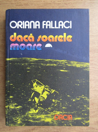 Anticariat: Oriana Fallaci - Daca soarele moare