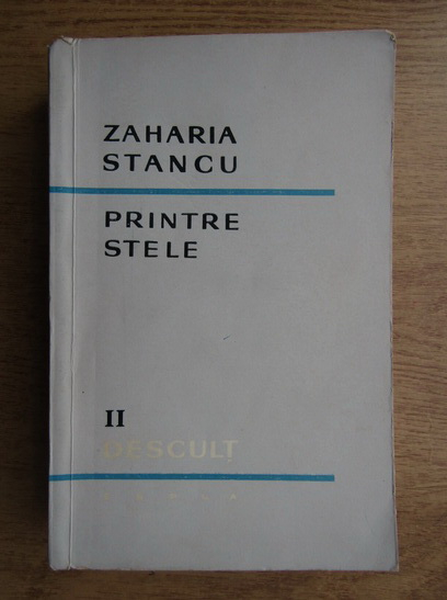 Anticariat: Zaharia Stancu - Printre stele (volumul 2)