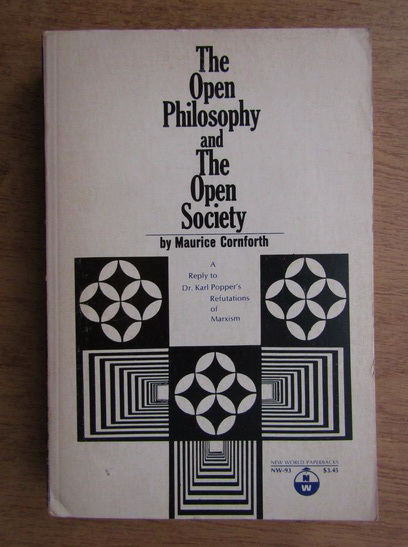Anticariat: Maurice Cornforth - The open philosophy and the open society