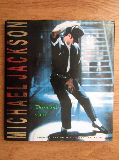 Anticariat: Michael Jackson - Dansand visul