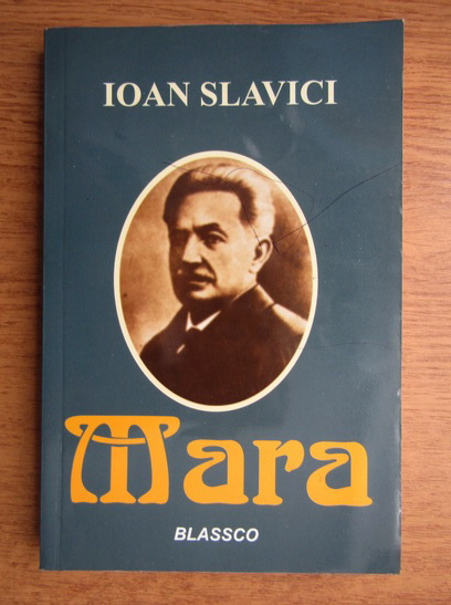 Anticariat: Ioan Slavici - Mara 