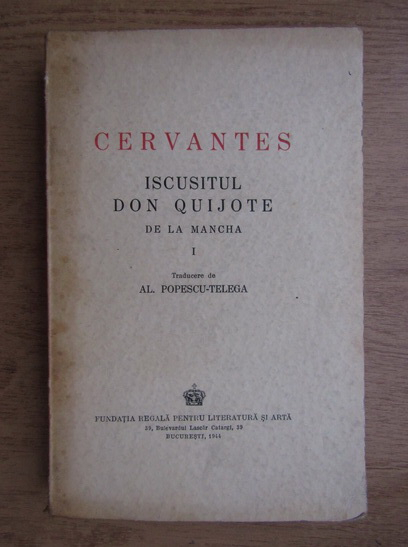 Anticariat: Miguel de Cervantes - Iscusitul Don Quijote de la Mancha (volumul 1, 1944)