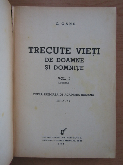 C. Gane - Trecute vieti de doamne si domnite (volumul 1, 1941)