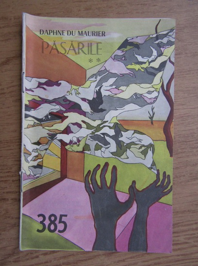 Anticariat: Daphne du Maurier - Pasarile (volumul 2), nr. 385