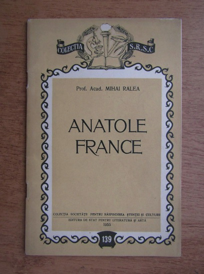 Anticariat: Mihai Ralea - Anatole france