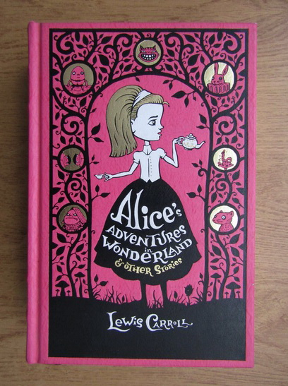 Anticariat: Lewis Carroll - Alice's adventures in Wonderland and other stories