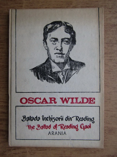 Anticariat: Oscar Wilde - Balada inchisorii din Reading (editie bilingva)