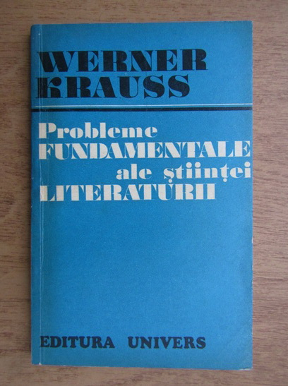 Anticariat: Werner Krauss - Probleme fundamentale ale stiintei literaturii