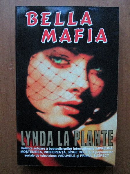 Anticariat: Lynda la Plante - Bella Mafia