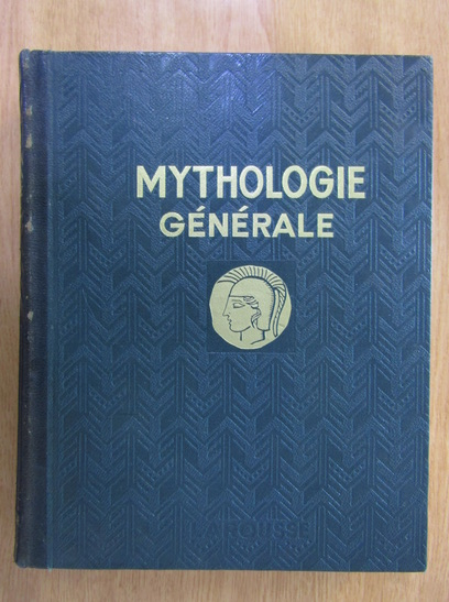 Anticariat: Felix Guirand - Mythologie generale (1935)