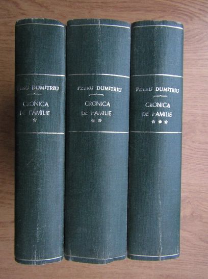 Anticariat: Petru Dumitriu - Cronica de familie (3 volume)