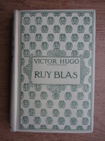 Anticariat: Victor Hugo - Ruy blast (1929)