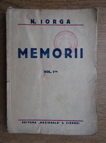 Anticariat: N. Iorga - Memorii (volumul 1, 1922)
