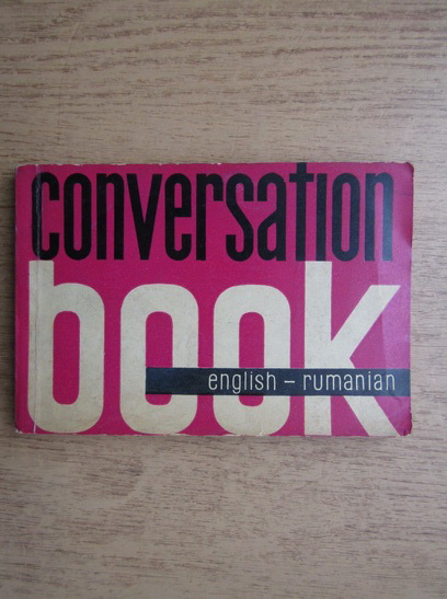 Anticariat: Conversation book, English-Rumanian