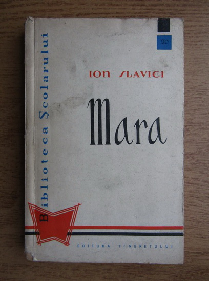 Anticariat: Ion Slavici - Mara