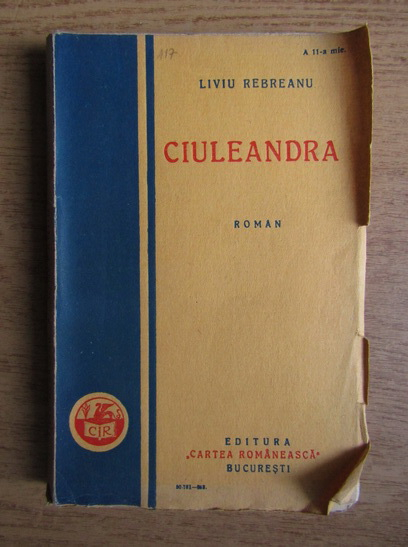 Anticariat: Liviu Rebreanu - Ciuleandra (1928)
