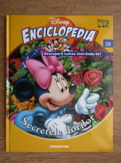 Anticariat: Enciclopedia Disney. Descopera lumea distrandu-te! Secretele florilor
