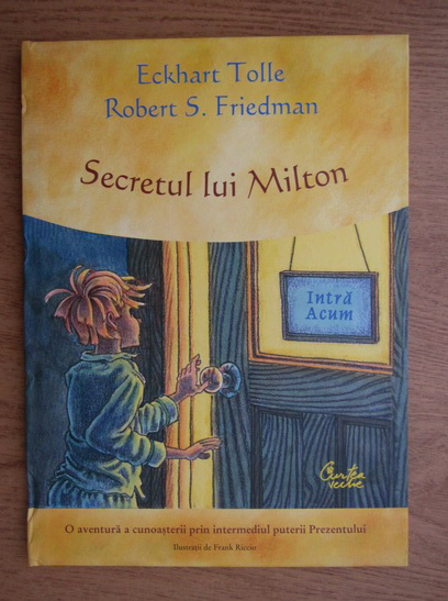 Anticariat: Eckhart Tolle - Secretul lui Milton