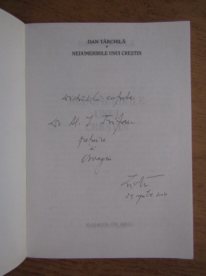 Anticariat: Dan Tarchila - Nedumeririle unui crestin (cu autograful autorului)